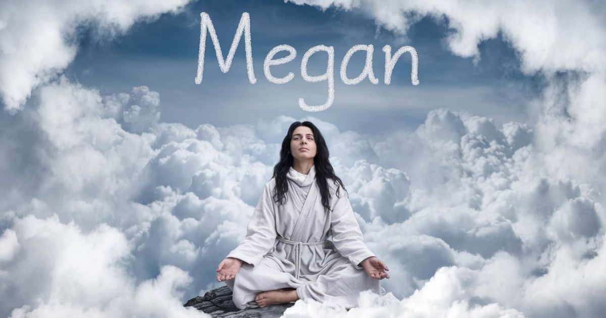 The Spiritual Meaning of the Name Megan: A Comprehensive Guide