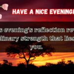 160+ Powerful Good Evening Blessings to End Your Day with Positivity