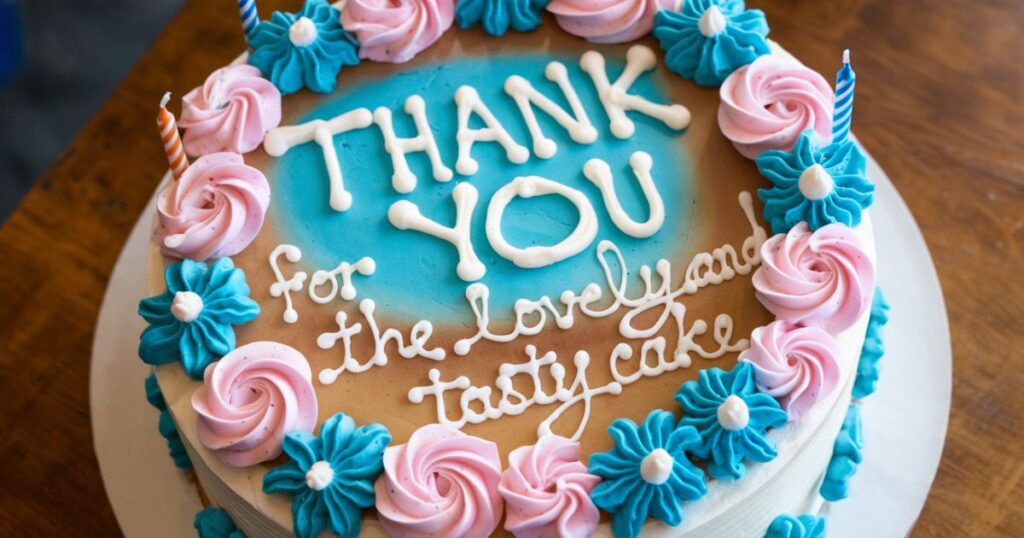 Thank You for the Beautiful Cake Quotes